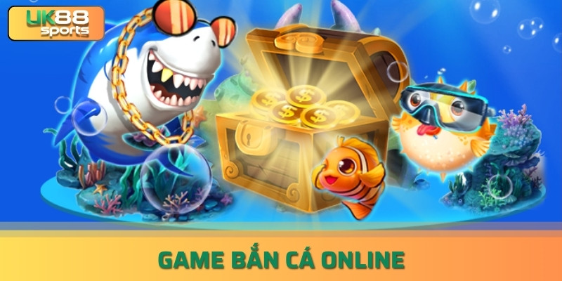 Game Bắn Cá Online Là Gì? Cách Chơi Game Bắn Cá Online uk88