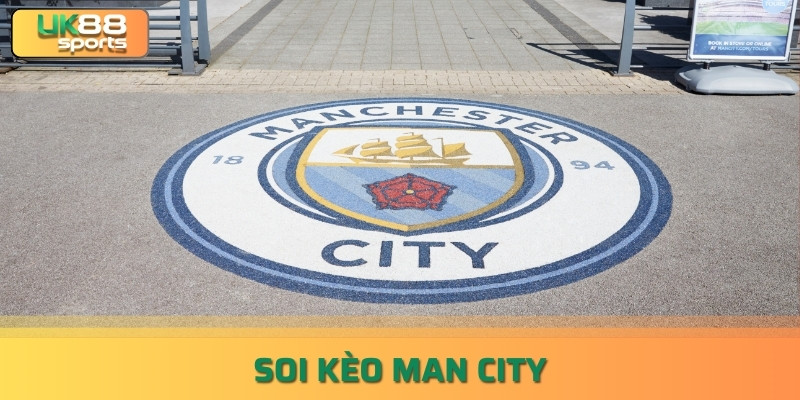 Soi Kèo Man City Là Gì? Tuyệt Chiêu Soi Kèo Chính Xác UK88